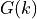 G(k)