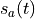 s_a(t)