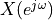 X(e^{j\omega})