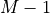 M-1