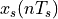 x_s(nT_s)