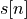 s[n]