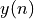 y(n)