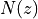 N(z)