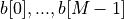 b[0],...,b[M-1]