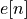 e[n]