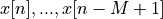 x[n],...,x[n-M+1]