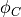 \phi_C