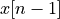 x[n-1]