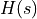 H(s)