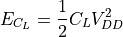 E_{C_L} = \frac{1}{2} C_L V_{DD}^2