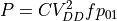 P = C V_{DD}^2 f p_{01}